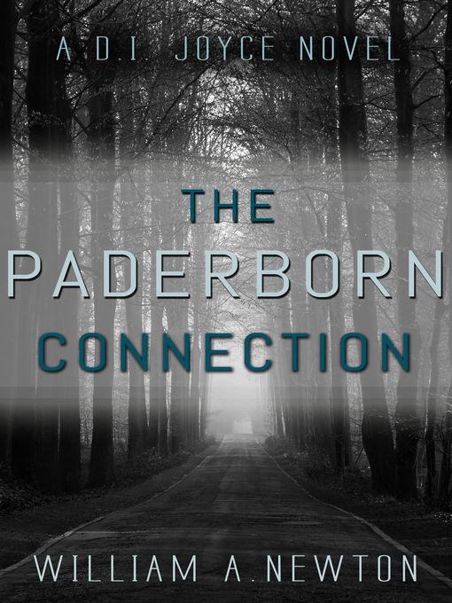 Title details for The Paderborn Connection by William A. Newton - Available